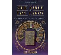Gil W. Stafford The Bible and the Tarot (Tascabile) (PRESALE 07/11/2024)