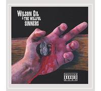 Gil, Wilson & Willful Sinners - American Banned