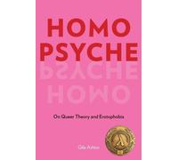 Gila Ashtor Homo Psyche (Copertina rigida)