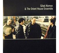 Gilad Atzmon & The Orient House Ensemble