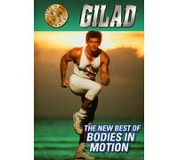 Gilad-New Best of Bodies in Motion