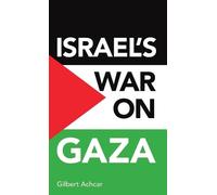 Gilbert Achcar Israel's war on Gaza (Tascabile)