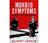 Gilbert Achcar Morbid Symptoms (Copertina rigida)