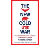 Gilbert Achcar The New Cold War (Tascabile)
