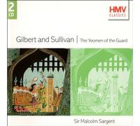 Gilbert and Sullivan - The Yeomen of the Guard