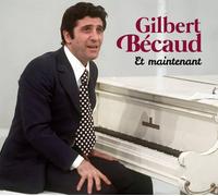 Gilbert Becaud Et Maintenant (CD)