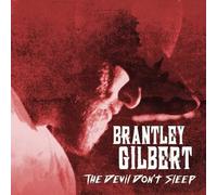 Brantley Gilbert The Devil Don't Sleep (CD) Album