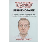 Gilbert Darcy Perimenopause (Tascabile)