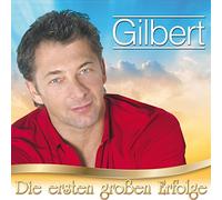 GILBERT - DIE ERSTEN GROSSEN..