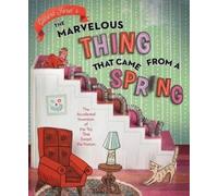 Gilbert Ford The Marvelous Thing That Came from a Spring (Copertina rigida)