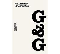 Gilbert & George. Sonnabend Collection Mantova. Ediz. italiana e inglese