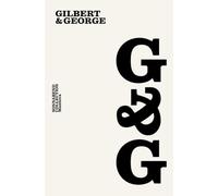 Gilbert & George. Sonnabend Collection Mantova. Ediz. italiana e inglese