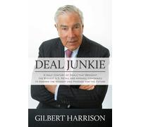 Gilbert Harrison Deal Junkie (Tascabile)