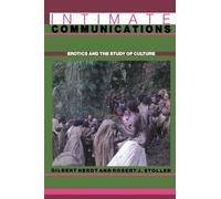 Gilbert Herdt Robert J. Stoller Intimate Communications (Tascabile)