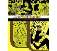 Gilbert Hernandez Beyond Palomar (Tascabile)
