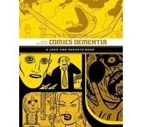Gilbert Hernandez Comics Dementia (Tascabile)