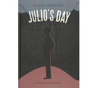 Gilbert Hernandez Julio's Day (Copertina rigida)