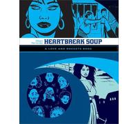 Gilbert Hernandez Love and Rockets: Heartbreak Soup (Tascabile)