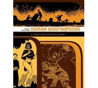 Gilbert Hernandez Love and Rockets: Human Diastrophism (Tascabile)