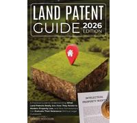 Gilbert Hodgson Land Patent Guide (Tascabile)
