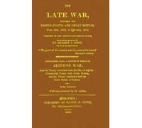 Gilbert J Hunt The Late War between the United States and Gre (Copertina rigida)