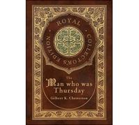 Gilbert K Chest The Man Who Was Thursday (Royal Collector's E (Copertina rigida)