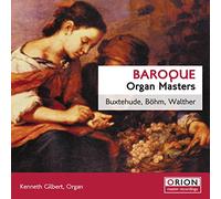 Gilbert, Kenneth - Baroque Organ Masters