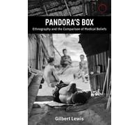 Gilbert Lewis Pandora`s Box: Ethnography and the Comparison of - The (Tascabile)