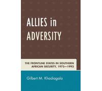Gilbert M. Khadiagala Allies in Adversity (Tascabile)