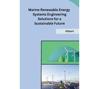 Gilbert Marine Renewable Energy Systems Engineering Solutions for a (Tascabile)