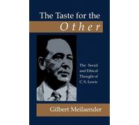 Gilbert Meilaen The Taste for the Other: the Social and Ethical Thou (Tascabile)