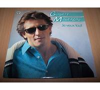 Gilbert Montagné - Je Veux Tout / Sans Elle - 45 tours - 7"