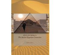 Gilbert Moore Out of Africa The Ancient Egyptian Connection (Copertina rigida)