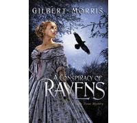 Gilbert Morris A Conspiracy of Ravens (Tascabile) Lady Trent Mystery