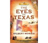 Gilbert Morris The Eyes of Texas (Tascabile)