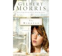Gilbert Morris The Miracle (Tascabile) Singing River Series