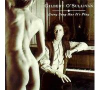 Gilbert O'Sullivan - Every Song Has Its Play