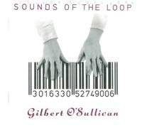 Gilbert O'Sullivan Sounds of the Loop (CD) Album