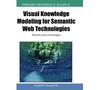 Gilbert Paquett Visual Knowledge Modeling for Semantic Web Te (Copertina rigida)