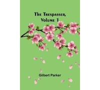 Gilbert Parker Les Portes de lEnfer (Edition1) (Tascabile)