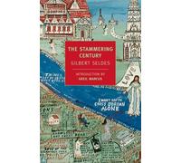 Gilbert Seldes The Stammering Century (Tascabile)