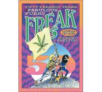 Gilbert Shelton Fifty Freakin' Years of the Fabulous Furry Freak Bro (Tascabile)