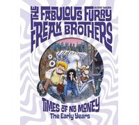 Gilbert Shelton The Fabulous Furry Freak Brothers: Times of N (Copertina rigida)