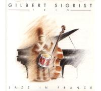 Gilbert Sigrist Trio - Jazz In France
