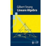 Gilbert Strang Lineare Algebra (Tascabile) Springer-Lehrbuch