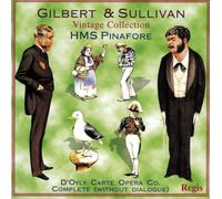 Gilbert & Sullivan Gilbert & Sullivan: HMS Pinafore (CD) Album