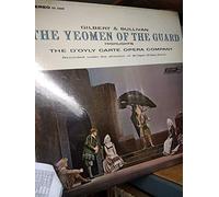 GILBERT & SULLIVAN (Inghilterra); GILBERT & SULLIVAN (Inghilterra) - GILBERT and SULLIVAN The Yeomen of the Guard highlights - The D'Oyly Carte Opera Company-