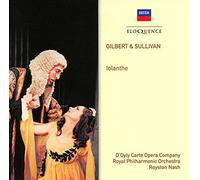 Gilbert & Sullivan: Iolanthe by D'Oyly Carte Opera Company / Royston Nash