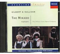 Gilbert & Sullivan: The Mikado (highlights)