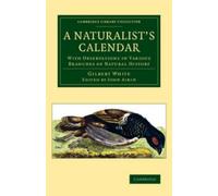 Gilbert White A Naturalist's Calendar (Tascabile)